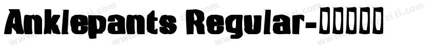 Anklepants Regular字体转换